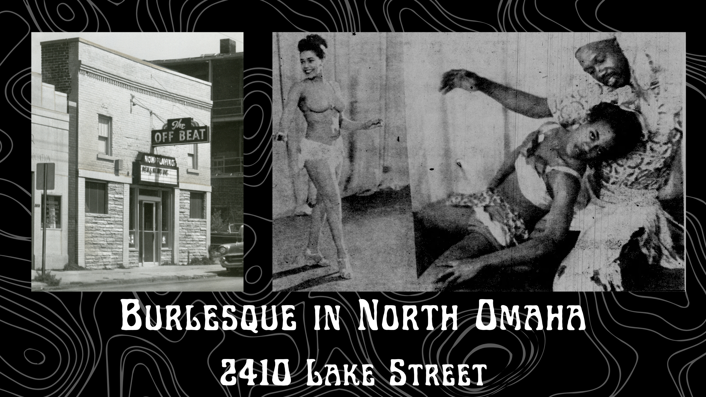 Burlesque at 2410 Lake Street, North Omaha, Nebraska