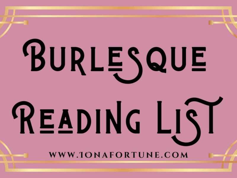 Burlesque Reading List