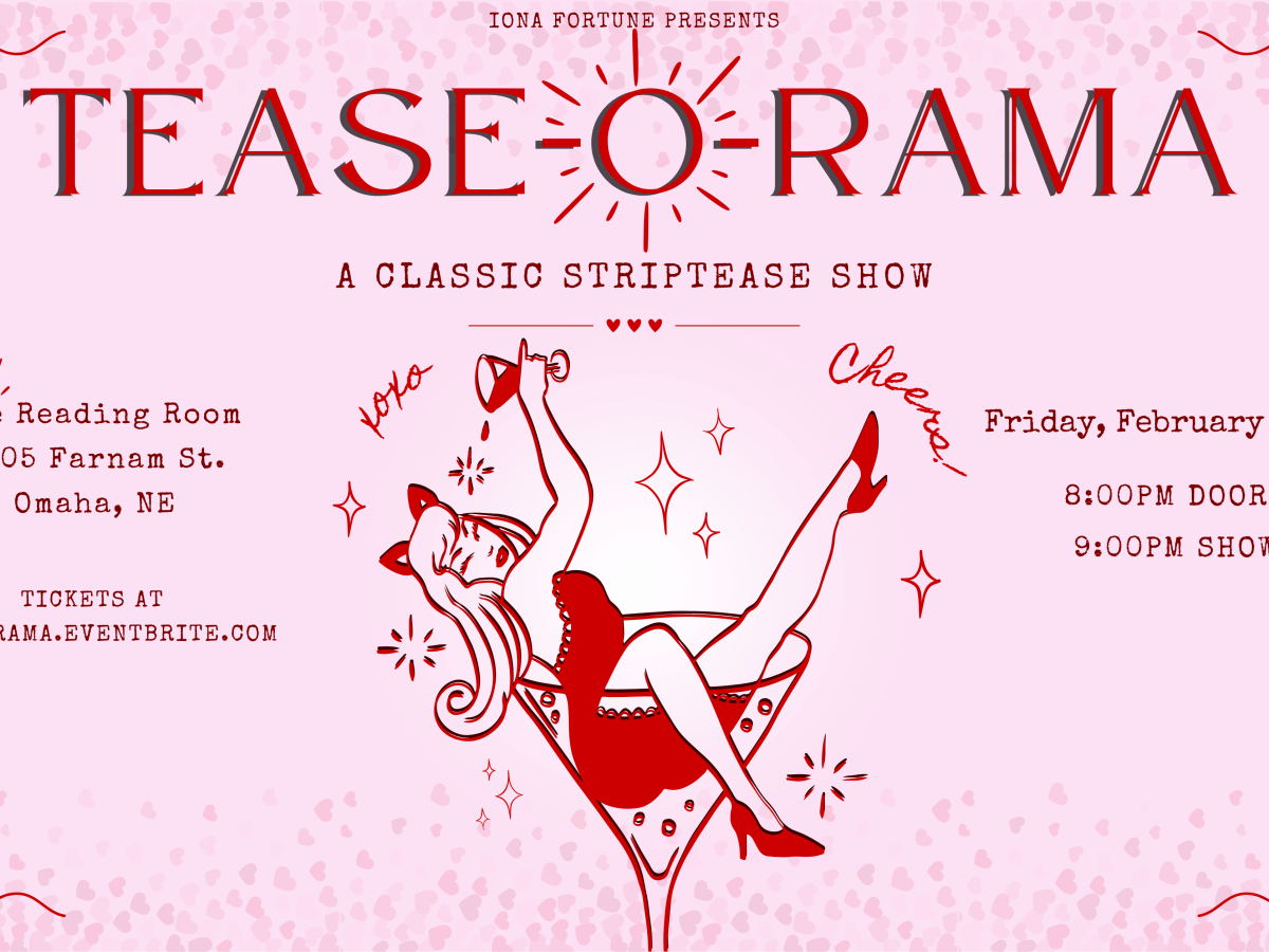 Tease-O-Rama Returns to Omaha — and You’re&nbsp;Invited